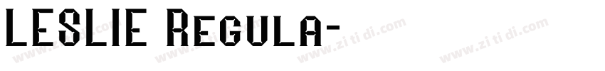 LESLIE Regula字体转换